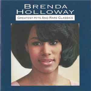 Brenda Holloway - Greatest Hits And Rare Classics