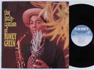 Bunky Green - The Latinization Of Bunky Green