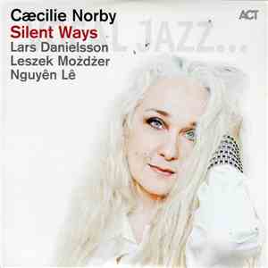 Cæcilie Norby - Silent Ways
