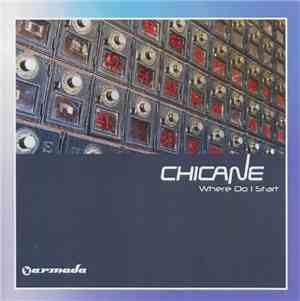 Chicane - Where Do I Start