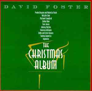 David Foster - The Christmas Album
