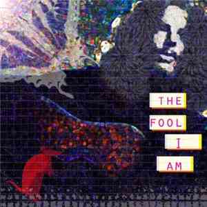 Dick Aven - The Fool I Am