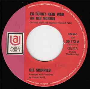 Die Skippies  - Es Führt Kein Weg An Dir Vorbei / Oh Lady-Lou