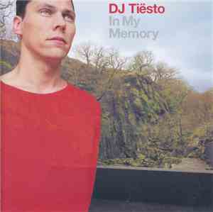 DJ Tiësto - In My Memory