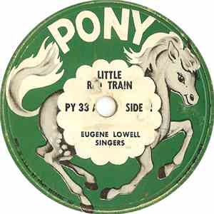 Eugene Lowell Singers / Arthur Malvin - Little Red Train