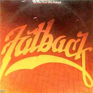 Fatback - On The Floor With Fatback