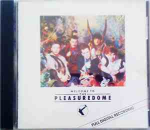 Frankie Goes To Hollywood - Welcome To The Pleasuredome