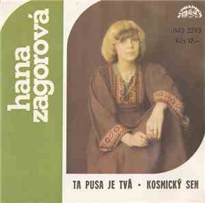 Hana Zagorová - Ta Pusa Je Tvá • Kosmický Sen
