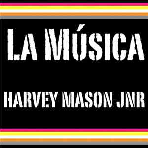 Harvey Mason Jnr - La Música