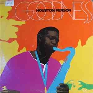 Houston Person - Goodness!