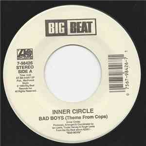 Inner Circle - Bad Boys (Theme From Cops)
