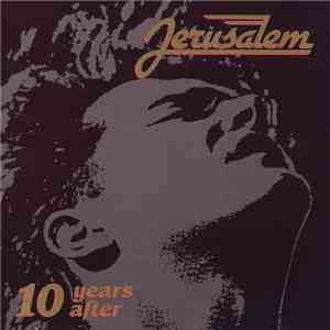Jerusalem  - 10 Years After: Vol. 1 & II