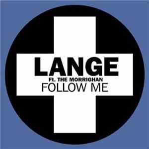 Lange Featuring The Morrighan - Follow Me