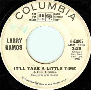 Larry Ramos - It'll Take A Little Time