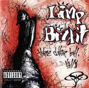 Limp Bizkit - Three Dollar Bill, Yall$