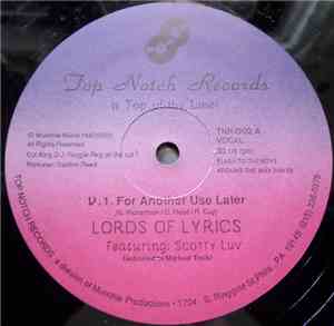 Lords Of Lyrics  Featuring Scotty Luv - For Another Use Later