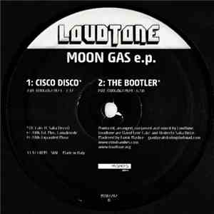 Loudtone - Moon Gas E.P.