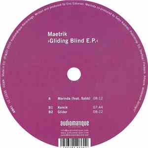 Maetrik - Gliding Blind E.P.