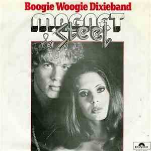 Magnet & Steel - Boogie Woogie Dixieband