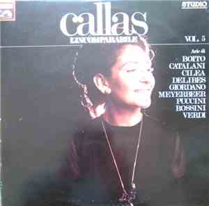 Maria Callas - Callas L'Incomparabile Vol. 5