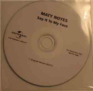 Maty Noyes - Say It To My Face