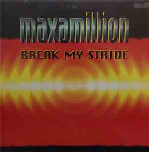 Maxamillion - Break My Stride