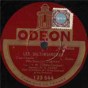 Mlle Germaine Cernay, M. G. Cloez, Orchestre De L'Opéra-Comique - Les Salti ...