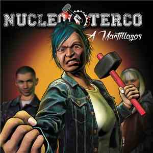 Nucleo Terco - A Martillazos