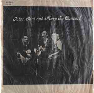 Peter, Paul And Mary - In Concert