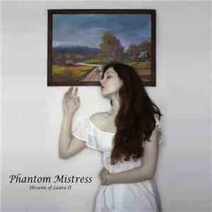 Phantom Mistress - Dreams Of Laura II