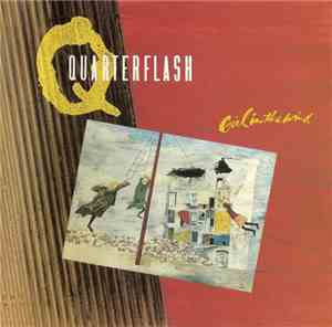 Quarterflash - Girl In The Wind