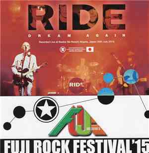 Ride - Dream Again (Fuji Rock Festival '15)