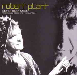 Robert Plant - Never Been Gone