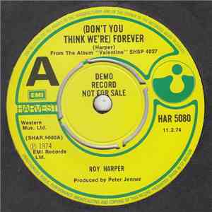 Roy Harper - (Don't You Think We're) Forever