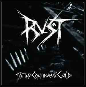Rust  - To The Continuous Cold