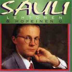 Sauli Lehtonen & Hopeinen Q - Sauli Lehtonen & Hopeinen Q
