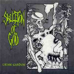 Skeleton Of God - Urine Garden