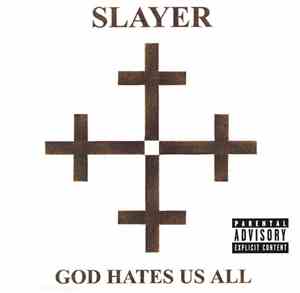 Slayer - God Hates Us All