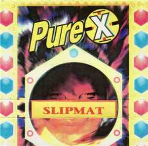 Slipmat - Pure-X 'Summer Time 93'