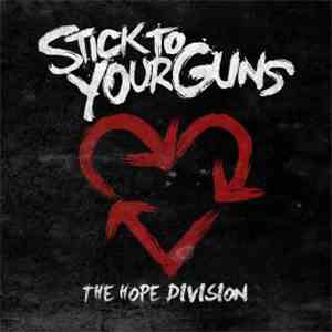 Stick To Your Guns - The Hope Division