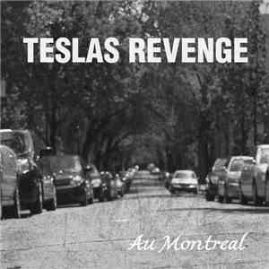 Tesla's Revenge - Au Montreal