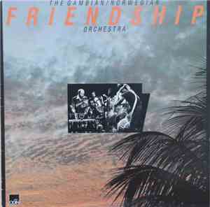 The Gambian / Norwegian Friendship Orchestra - Friendship