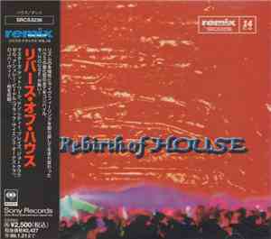 Various - Rebirth Of House