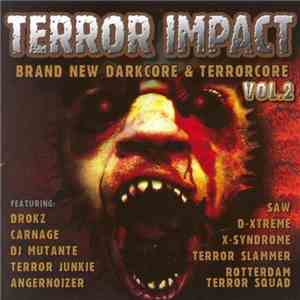 Various - Terror Impact Vol. 2 - Brand New Darkcore & Terrorcore