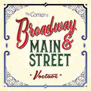 Voctave  - The Corner Of Broadway & Main Street