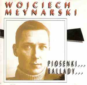 Wojciech Młynarski - Piosenki...Ballady...