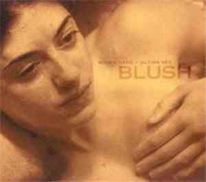 Woven Hand & Ultima Vez - Blush