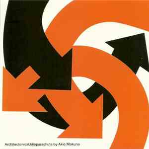Akio Mokuno - ArchitectonicaUdioparachute
