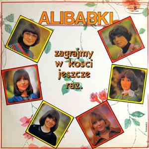 Alibabki - Zagrajmy W Kości Jeszcze Raz