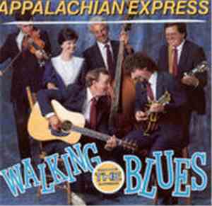 Appalachian Express - Walking The Blues